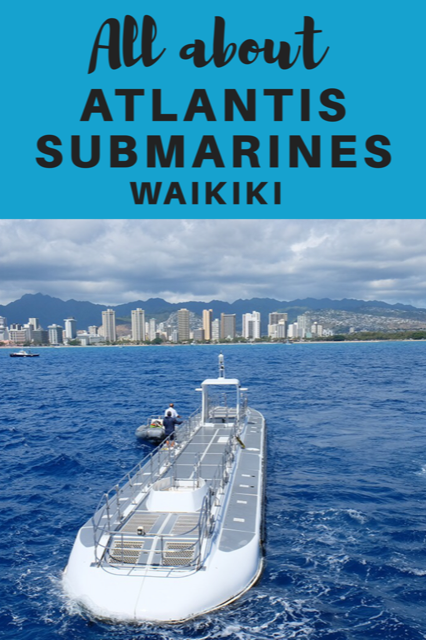 All about the Atlantis Submarines Waikiki