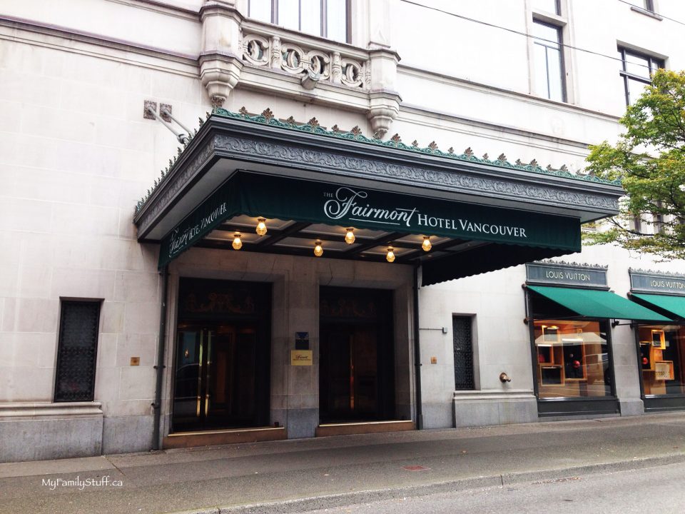 Fairmont Hotel Vancouver review - My Family Stuff